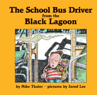 School Bus Driver from the Black Lagoon