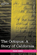 The Octopus: A Story of California