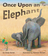 Once Upon an Elephant