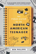 The Field Guide to the North American Teenager