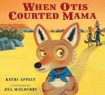 When Otis Courted Mama Book Cover Image