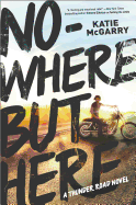 Nowhere But Here Book Cover Image