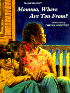 Momma,  Where Are You From?