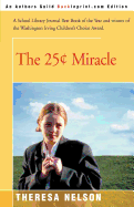 The 25 ¢ Miracle