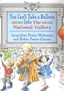 You Can't Take a Balloon into the National Gallery