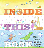 Inside This Book: (Are Three Books)