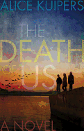 The Death of Us