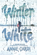 Winter White: A Modern Retelling of Shakespeare's the Winter's Tale