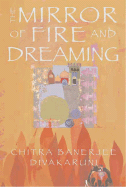 The Mirror of Fire and Dreaming