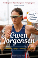 Gwen Jorgensen: USA's First Olympic Gold Medal Triathlete Book Cover Image