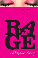 Rage: A Love Story