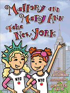 Mallory and Mary Ann Take New York