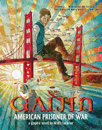 Gaijin: American Prisoner of War