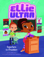 Superhero for President