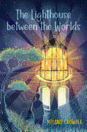 The Lighthouse Between the Worlds