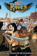 Princeless: Raven the Pirate Princess, Vol. 9: The Black Fort and the Golden Queen