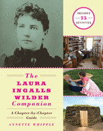 The Laura Ingalls Wilder Companion: A Chapter-By-Chapter Guide Book Cover Image