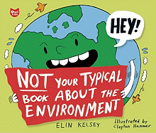 Not Your Typical Book about the Environment
