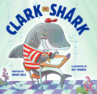 Clark the Shark Book Cover Image