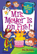 Mrs. Meyer Is on Fire!