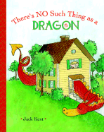 There's No Such Thing as a Dragon
