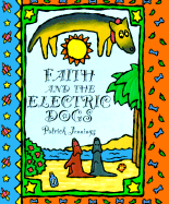 Faith and the Electric Dogs