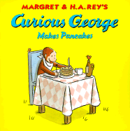 Curious George Makes Pancakes