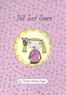 Still Just Grace