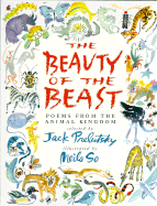 The Beauty of the Beast: Poems from the Animal Kingdom