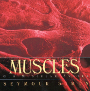 Muscles: Our Muscular System