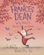 Frances Dean Who Loved to Dance and Dance