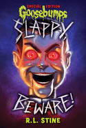 Slappy, Beware!