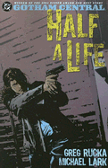 Gotham Central: Half a Life