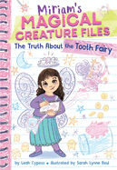 Truth about the Tooth Fairy. The