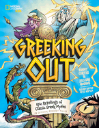 Greeking Out: Epic Retellings of Classic Greek Myths Book Cover Image