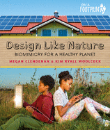 Design Like Nature: Biomimicry for a Healthy Planet