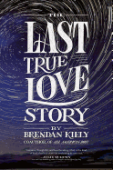 The Last True Love Story