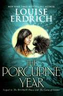 The Porcupine Year
