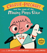 Charlie Piechart and the Case of the Missing Pizza Slice Book Cover Image