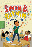 Simon B. Rhymin' Takes a Stand Book Cover Image