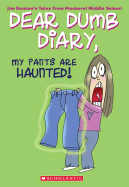 My Pants are Haunted!