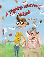A Tighty-whitie Wind