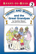 Henry and Mudge and the Great Grandpas