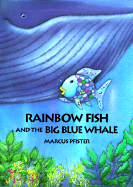 Rainbow Fish and the Big Blue Whale