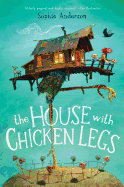 The House with Chicken Legs Book Cover Image