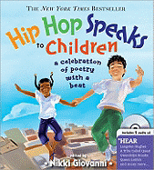 Hip Hop Speaks to Children: A Celebration of Poetry with a Beat