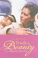 Secrets of Truth & Beauty