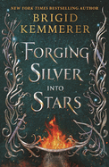 Forging Silver Into Stars Book Cover Image