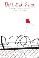 That Mad Game: Growing Up in a Warzone: An Anthology of Essays from Around the Globe
