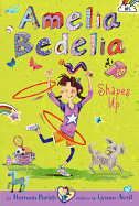Amelia Bedelia Shapes Up